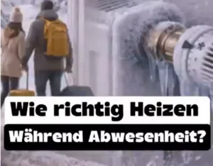 Wie heizen im Urlaub